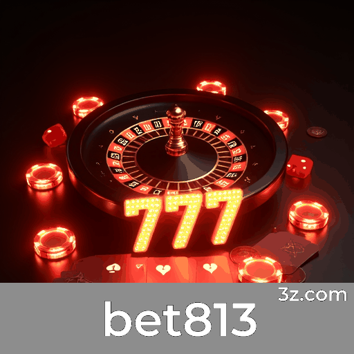 bet813: Seu Cassino e Apostas de Confiança