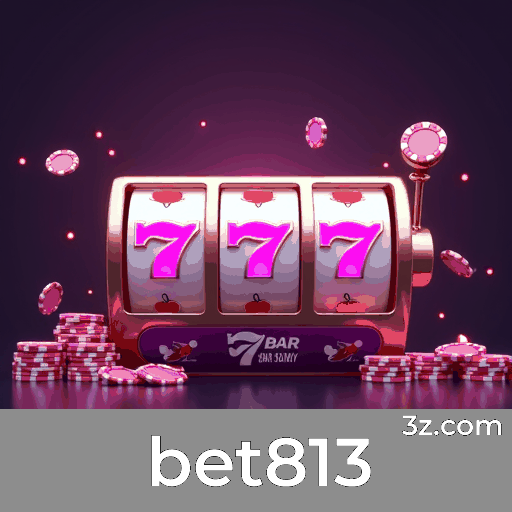 bet813: Seu Cassino e Apostas de Confiança